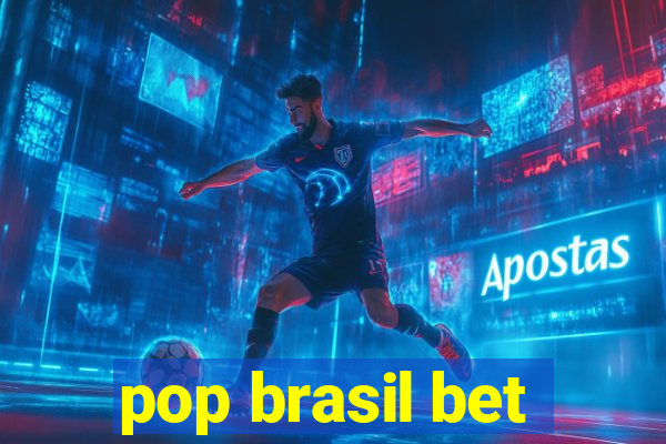 pop brasil bet